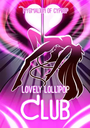 [Pygmalion of Cyprup] Lovely Lollipop Club manga cover