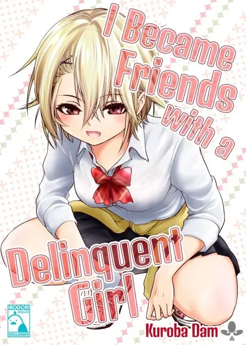 I Became Friends With a Delinquent Girl 1 manga cover