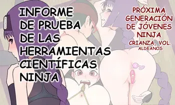 [Muramuramura (Muramurabito)] Jisedai Kunoichi Ikusei no Maki Sumire Hen Kagaku Ningu Shiyou Chousa Houkoku｜Próxima Generación de Jóvenes Ninja׃ Crianza. Vol. Aldeanos - Informe de Prueba de las Herramientas Científicas Ninja (Boruto) [Spanish] [H man - Hazael] manga cover