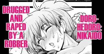 [Ankoman] Nikaido, Konsui Goutou ni Osowareru | Nikaido, Drugged and Raped by a Robber (Dorohedoro) [English] [DeppoTL] manga cover