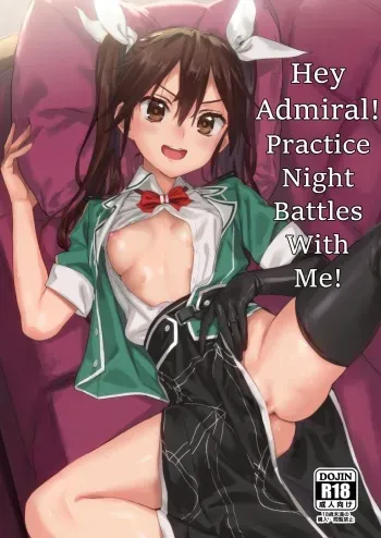 Teitoku yo Wagahai to Yasen de Jissen ja | Hey Admiral! Practice night battles with me! manga cover