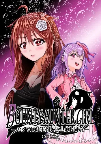 [COCOA] BOUNTY HUNTER GIRL vs VIOLENCE LOLITA Ch. 7[Korean] manga cover