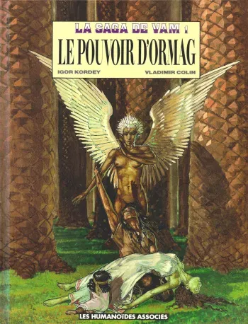 [Igor Kordy, Vladimir Colin] La Saga de Vam - T01 - Le pouvoir d'Ormag [French] manga cover