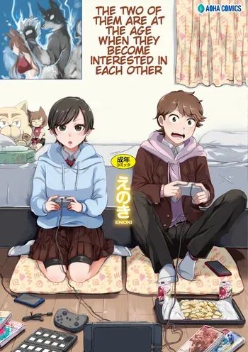 [Enoki] The Two of Them are at the Age Where They Become Interested in Each Other. [English] manga cover