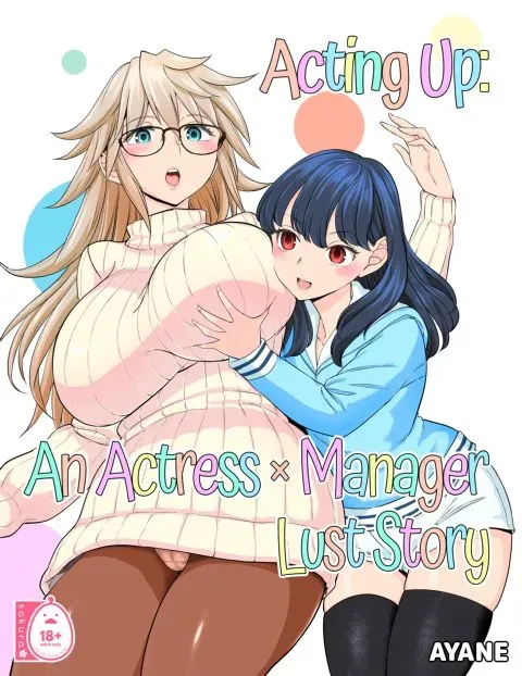 Acting Up: An Actress x Manager Lust Story manga cover