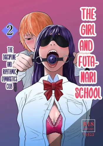 Onna to Futanari no Gakuen 2 Chokyo-bu to shintaiso-bu | The girl and futanari school 2 The discipline and rhythmic gymnastics club. manga cover