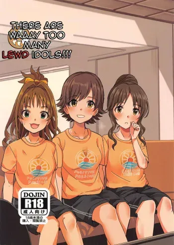 Passion wa H na Idol ga Oosugiru | There are waaay too many lewd Idols!!! Passion Edition manga cover