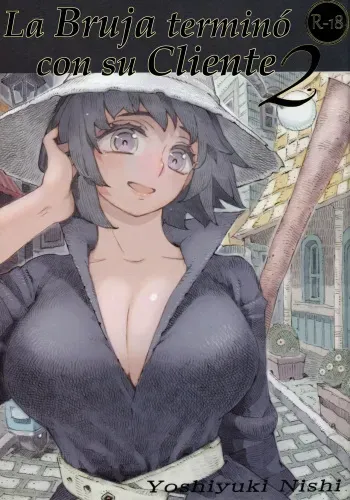 (COMITIA130) [Naivta (Nishi Yoshiyuki)] Majo wa Kekkyoku Sono Kyaku to 2 | La Bruja Terminó Con Su Cliente 2 [Spanish] [Mister Nugget] manga cover