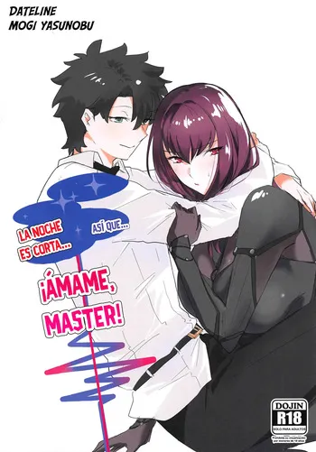 (COMIC1☆14) [Dateline (Mogi Yasunobu)] Yoru wa Mijikashi Aiseyo Master! | La noche es corta, así que... ¡Ámame, Master! (Fate/Grand Order) [Spanish] manga cover