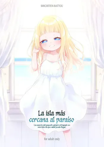 [SHICHITEN-BATTOU (Miyasaka Takaji)] Tengoku ni Ichiban Chikai Shima - The song of the little bird trapped on that island reaches no one. [Spanish] [Rakuen Translations] [Digital] manga cover