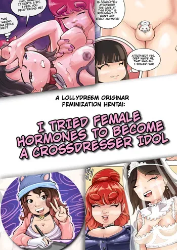 (uncensored) I tried female hormones to become a crossdresser Idol [Ongoing] manga cover