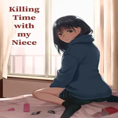 Killing Time with My Niece [Original] manga cover