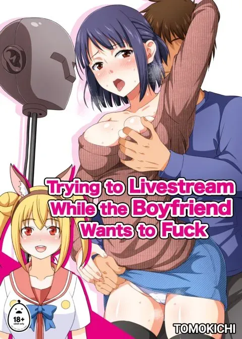 Trying to Livestream While the Boyfriend Wants to Fuck manga cover