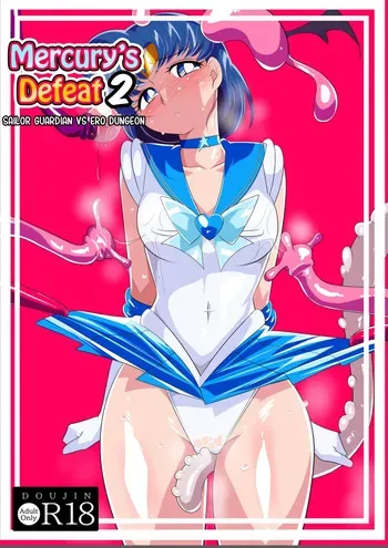 [Warabimochi] Suisei no Haiboku 2 - Sailor Senshi VS Ero Dungeon | Mercury’s Defeat 2 - Sailor Guardian vs. Ero Dungeon (Bishoujo Senshi Sailor Moon) [English] [Rinruririn] manga cover
