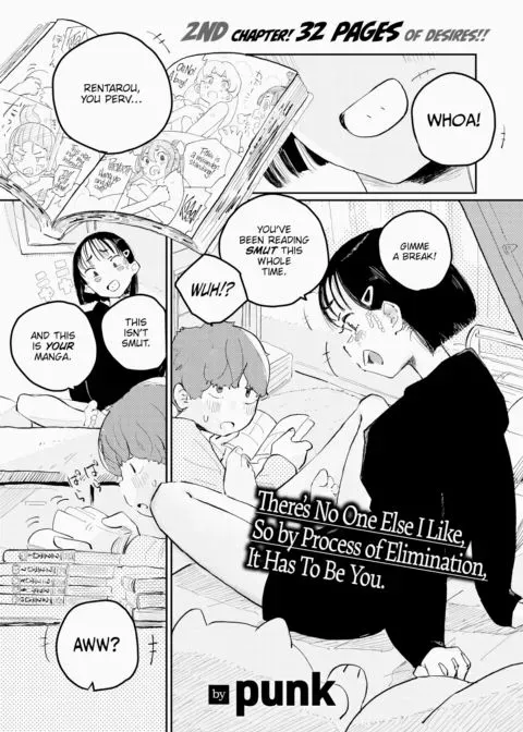 There's No One Else I Like, So by Process of Elimination, It Has To Be You manga cover