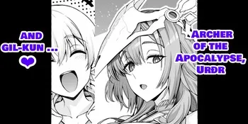 [Ankoman] Uruzu, giru-kun kara maryoku kyōyo o teian sa reru…❤ - Archer of the Apocalypse, Urðr and gil-kun...♥ (Fate Grand Order) [Decensored] [English] manga cover
