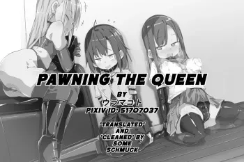 [ura_macoto] Pawning the Queen (SM Meeting, Mistress role reversal, Electric massager torture) [English] manga cover