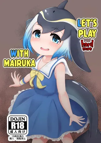 Mairuka to Asobo hardcore | Let's play hardcore with Mairuka manga cover