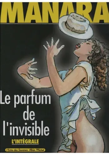 [Manara] Le parfum de l'invisible - Integrale [French] manga cover