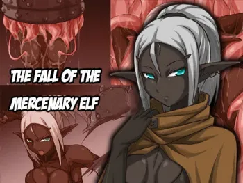 [Tokage Juukou (Mimizu)] Youhei Elf no Daraku | The Fall of the Mercenary Elf [English] manga cover