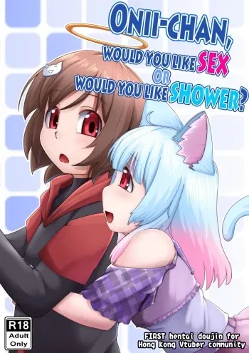 Onii-chan, would you like SEX, or would you like SHOWER? manga cover