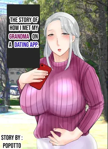 [popotto denki ichigouten] The story of how I met my Grandma on a Dating app. [Waterkujo] manga cover