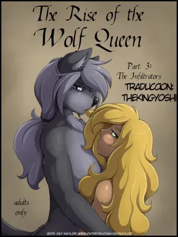 [Jay Naylor] The Rise of The Wolf Queen Part 3:The Infriltrator (spanish) [TheKingYoshi] manga cover