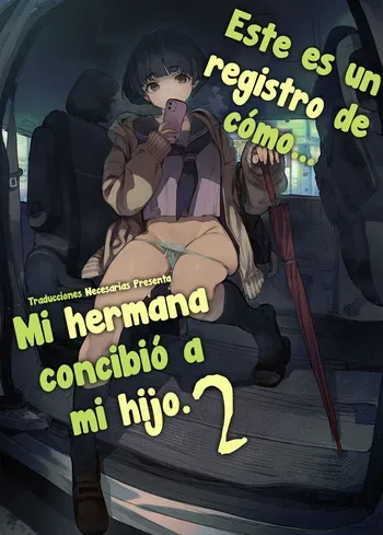 [Hyoco Road (Hyocorou)] Ichinengo, Ore no Ko o Haramu Imouto no Kiroku. 2 - Este es un registro de cómo mi hermana concibió a mi hijo. 2 [Español] [Traducciones necesarias] [Sin Censura] [Digital] manga cover