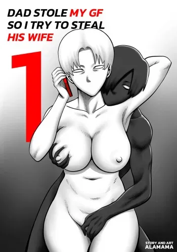 Dad stole My GF so I try to steal His Wife #1 manga cover