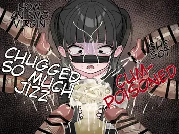 [Kibayashimori (Aruraune, Genkimaru)] How an Emo Virgin Chugged so Much Jizz She Got Cum-Poisoned/Jirai-kei Shojo ga Zaa-in Chuudoku-sha ni Ochiru Riyu manga cover