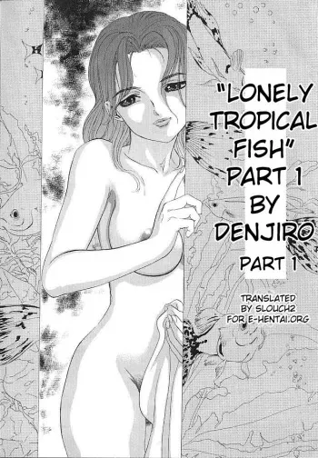 [DENJIRO] Sabishii Nettaigyo | Lonely Tropical Fish (Hatsukoi Kinryouku) [English] [slouch2] manga cover