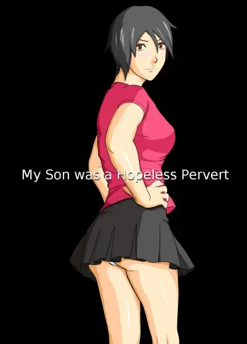 [Amapoteya] Musuko wa Doushiyou mo Nai Hentai Otoko deshita. | My Son Was A Helpless Pervert [English] [@boggsking] manga cover