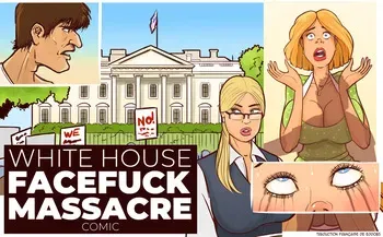 [Disarten] White House Facefuck Massacre (en cours) [French][Edd085] manga cover