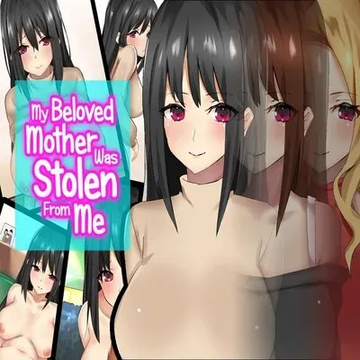 My Beloved Mother Was Stolen From Me [Original] manga cover