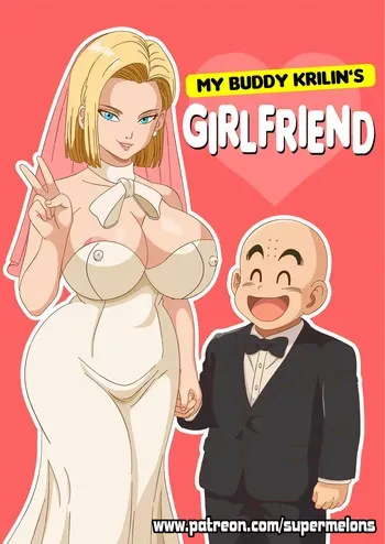 [Super Melons] My buddy Krilin’s girlfriend (Dragon Ball Z) [Spanish] [Ongoing] manga cover