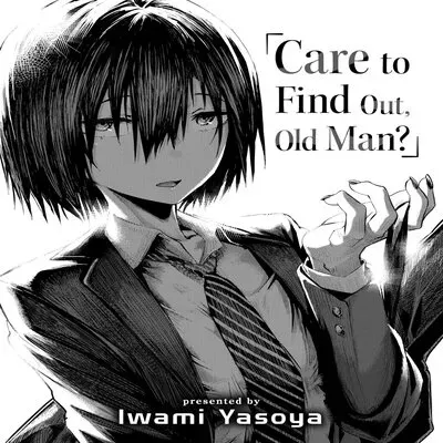 Care To Find Out Old Man [Original] manga cover
