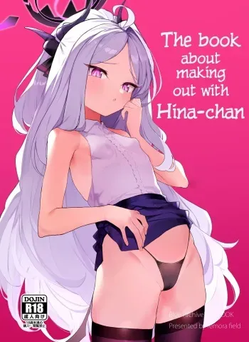 [remora field (remora)] The book about making-out with Hina-chan | Hina-chan to Ichaicha Suru Hon (Blue Archive) [English] manga cover