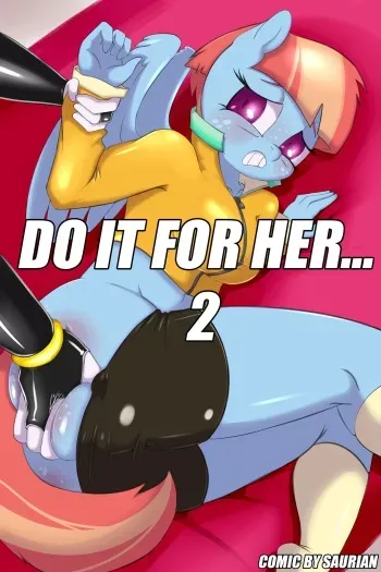 [Saurian] Do it for Her... 2 (My Little Pony: Friendship is Magic) (Ongoing) manga cover