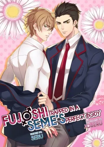 Fujoshi Trapped in a Seme's Perfect Body 1, 2 manga cover