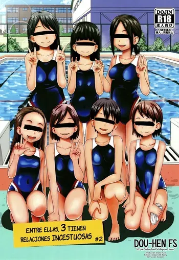 [Tsubaki Jushirou] Kono Naka ni Kinshin Soukan Shiteiru Musume ga 3-nin Imasu #2 | Entre ellas, 3 tienen relaciones incestuosas #2 [Spanish] [Dou-Hen FS] manga cover
