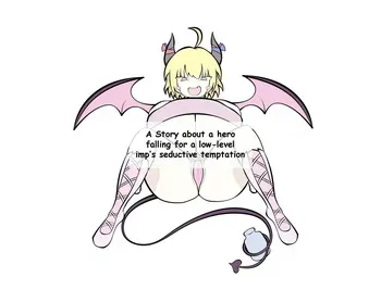 A Story about a hero falling for a low-level imp's seductive temptation [English] manga cover