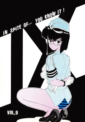 (C38) [Shin Shikkoku Zakkyo Koubou (Miyamoto Rumi)] IN SPITE OF... YOU KNOW IT! Vol. 9 manga cover
