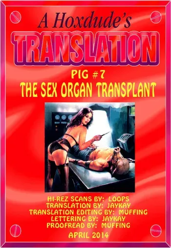 PIG #7 THE SEX ORGAN TRANSPLANT - A JKSKINSFAN TRANSLATION manga cover
