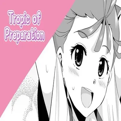 Tropic Of Preparation [Doujinshi] manga cover