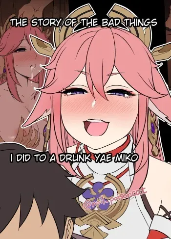 The Story of the Bad Things I Did To A Drunk Yae Miko manga cover