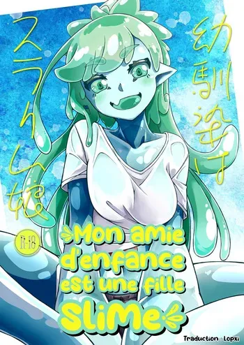 [Kemoyuru (Akahito)] Osananaji wa Slime Musume | Mon amie d'enfance est une Fille Slime [French] [Lopxi] [Digital] manga cover