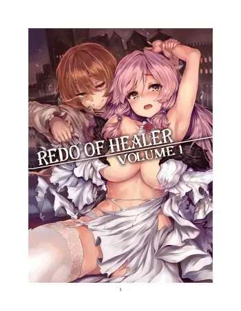 Redo of Healer Reimagined. Volume 1 manga cover