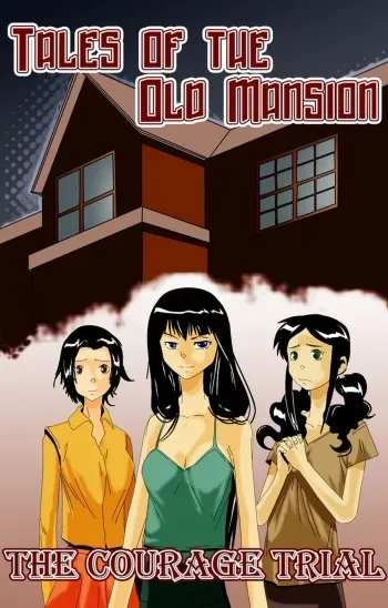 Tales of the Old Mansion - The Courage Trial - First Version manga cover