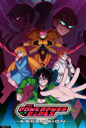 [Accel Art] Powerpuff Girls Ascension (Spanish) - capitulos 1 al 6 manga cover