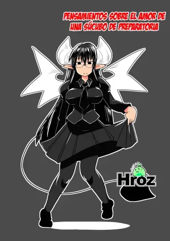 [Hroz] JK Succubus no Renai Jijou. | Thoughts on Love by a Female High School Succubus [Spanish] [Ichi no Fansub] manga cover